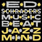 ED SCHRADER'S MUSIC BEAT  - CD JAZZ MIND