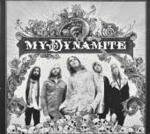 MY DYNAMITE  - CD MY DYNAMITE /DIGI/ 2012