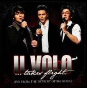 IL VOLO  - CD TAKES FLIGHT-LIVE..