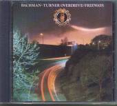 BACHMAN-TURNER OVERDRIVE  - CD FREEWAYS