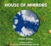 EISENGA DOUWE  - CD HOUSE OF MIRRORS