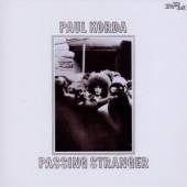 KORDA PAUL  - CD PASSING STRANGER