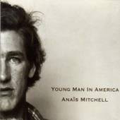 ANAIS MITCHELL  - CD YOUNG MAN IN AMERICA