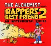ALCHEMIST  - CD RAPPER'S BEST FRIEND 2
