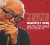 THIELEMANS TOOTS  - 2xCD YESTERDAY & TODAY