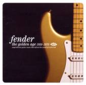 VARIOUS  - CD FENDER: THE GOLDEN AGE 1950-1970