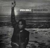 SPEECH DEBELLE  - CD FREEDOM OF SPEECH