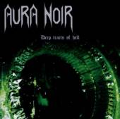 AURA NOIR  - CD DEEP TRACTS OF HELL