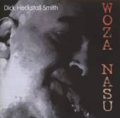 HECKSTALL-SMITH DICK  - CD WOZA NASU