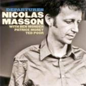 MASSON NICHOLAS  - CD DEPARTURES