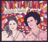 FUNKOMMUNITY  - CD CHEQUERED THOUGHTS