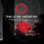 TRANS-GLOBAL UNDERGROUND  - CD IMPOSSIBLE BROADCASTING