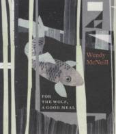 MCNEILL WENDY  - CD FOR THE WOLF A GOOD MEAL
