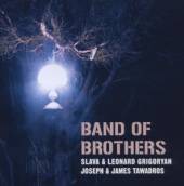 SLAVA & LEONARD GRIGORYAN  - CD BAND OF BROTHERS