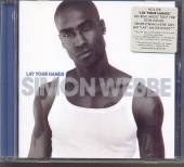 SIMON WEBBE  - CD LAY YOUR HANDS