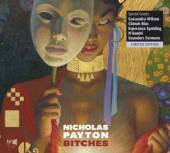 PAYTON NICHOLAS  - CD BITCHES