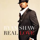 SHAW RYAN  - CD REAL LOVE