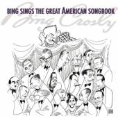  BING SINGS THE GREAT AMERICAN SONGBOOK - suprshop.cz