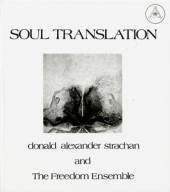 STRACHAN DONALD ALEXANDE  - CD SOUL TRANSLATION: A SPIRITUAL SUITE