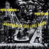 BROWN PETE  - CD ARDOURS OF THE LOST RAKE