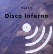 DISCO INFERNO  - CD 5 EP'S