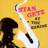 GETZ STAN  - CD AT THE SHRINE