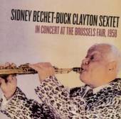 SIDNEY BECHET / BUCK CLAYTON S..  - CD IN CONCERT AT THE..