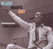 KUTI FELA.=TRIB=  - CD BLACK MAN'S CRY:THE..