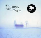 EILERTSEN MATS  - CD RADIO YONDER