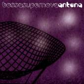 ANTENA  - CD BOSSA SUPER NOVA