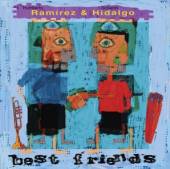 RAMIREZ HUMBERTO & GIOVA  - CD BEST FRIENDS