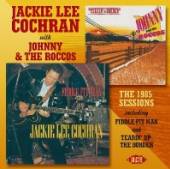 JACKIE LEE COCHRAN WITH JOHNNY  - CD 1985 SESSIONS INC..