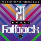 FATBACK  - CD 21 KARAT FATBACK-BEST OF