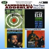 ADDERLEY CANNONBALL  - 2xCD THREE CLASSIC A..