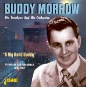 MORROW BUDDY  - CD HIS TROMBONE AND HIS ORCH