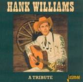 WILLIAMS HANK.=TRIBUTE - CD TRIBUTE TO HANK WILLIAM