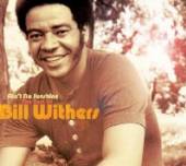 WITHERS BILL  - 2xCD AIN'T NO SUNSHINE: BEST..