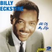 ECKSTINE BILLY  - 2xCD ALL OF MY LIFE