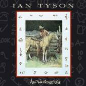 TYSON IAN  - CD ALL THE GOOD 'UNS