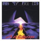 BYRD  - CD ANTHEM