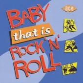  BABY THAT IS ROCK 'N' ROLL - supershop.sk