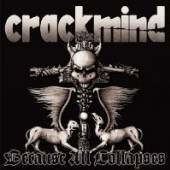 CRACKMIND  - CD BECAUSE ALL COLLAPSES