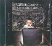 AGENT COOPER  - CD BEGINNER'S MIND