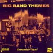 VARIOUS  - 2xCD BIG BAND THEMES-REMEMBER