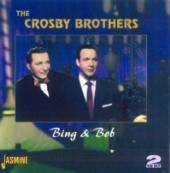 CROSBY BROTHERS  - 2xCD BING & BOB