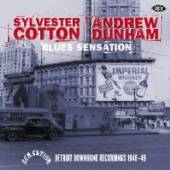 SYLVESTER COTTON/ANDREW DUNHAM  - CD BLUES SENSATION: ..