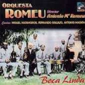 ORQUESTA ROMEU  - CD BOCA LINDA