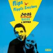 NIPS 'N' NIPPLE ERECTORS  - CD BOPS BABES BOOZE & BOVVER