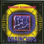 SCHROEDER ROBERT  - CD BRAINCHIPS VOCAL VERSION