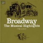 VARIOUS  - 3xCD BROADWAY TRILOGY